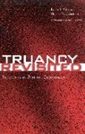 Bruce Cooper, Bruce S Cooper, Bruce S. Cooper, Cooper Bruce S., Marilyn S. Crawford, Rita Guare... - Truancy Revisited