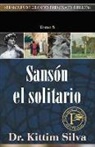 Kittim Silva - Sansón El Solitario-Tomo 5