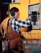 James H. Wiggins, James H. Jr. Wiggins - Managing Electrical Safety