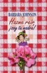 Barbara Johnson - Hazme Reir, Soy Tu Madre