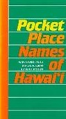 Et Al, Samuel H Elbert, Samuel H. Elbert, Etc., Esther T Mookini, Esther T. Mookini... - Pocket Place Names of Hawai'i