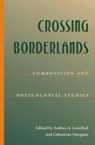 Andrea Lunsford, Andrea (Stanford University USA) Lunsford, Andrea (University of Illinois at Chicago) Lunsford, Andrea A. Lunsford, Andrea A. (Professor of English and Director Lunsford, Lahoucine Ouzgane... - Crossing Borderlands