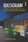 J Marshall Unger, J. Marshall Unger - Ideogram