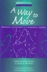 Dale Jacobs, Laura Micciche, Dale Jacobs, Laura Micciche - A Way to Move