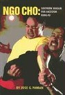 Jose G. Paman - Ngo Cho: Southern Shaolin Five Ancestor Kung-Fu