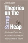 John Losee - Theories on the Scrap Heap