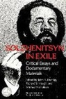 Haugh Dunlop, Roger A. Freeman, Nicholson, John B. Dunlop - Solzhenitsyn in Exile: Critical Essays and Documentary Materials