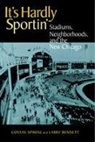 Larry Bennett, Costas Spirou - It's Hardly Sportin'