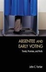 John C Fortier, John C. Fortier - Absentee and Early Voting