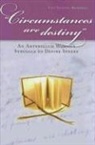 Tina Stewart Brakebill - Circumstances Are Destiny