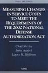 John Ausink, John A. Ausink, Laura H Baldwin, Laura H. Baldwin, Chad Shirley - Measuring Changes in Service Costs to Meet the Requirements of the 2002 National Defense Authorization ACT
