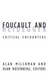 Alan Milchman, Alan Milchman, Rosenberg, Alan Rosenberg - Foucault and Heidegger