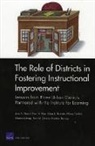 Heather Barney, Hilary Darilek, Gina Ikemoto, Gina Schuyler Ikemoto, Kerri A Kerr, Kerri A. Kerr... - The Role of Districts in Fostering Instructional Improvements