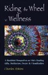 Charles Atkins - Riding the Wheel to Wellness