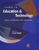 Cream Wright - Issues in Education and Technology: Policy Guidelines and Strategies for Commonwealth Countries