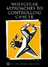 Bruce Stillman, Bruce Stillman, David Stewart, Bruce Stillman - Molecular Approaches to Controlling Cancer