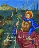 . Clark, .. Clark, Gregory Clark, Gregory T Clark, Gregory T. Clark - Spitz Master a Parisian Book of Hours