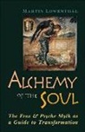 Martin Lowenthal - Alchemy of the Soul