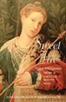Tullia D' Aragona, Tullia d'Aragona, Elizabeth A. Pallitto, Elizabeth Pallitto - Sweet Fire: Tulia d'Aragona's Poetry of Dialogue and Selected Prose