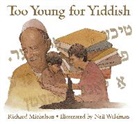 Richard Michelson, Neil Waldman, Neil Waldman - Too Young for Yiddish