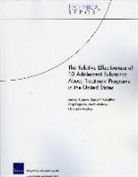 Christopher Beighley, Daniel F McCaffrey, Daniel F. McCaffrey, Andrew R Morral, Andrew R. Morral, Arnab Mukherji... - The Relative Effectiveness of 10 Adolescent Substance Abuse Treatment Programs in the United States