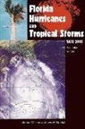 Iver W. Duedall, Iver W. Professor of Oceanography and Environmental Science Duedall, Duedall USA), John M. Williams - Florida Hurricanes and Tropical Storms: 1871-2001, Expanded Edition
