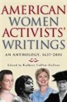 Kathryn Cullen-DuPont, Kathryn Cullen-DuPont - American Women Activists' Writings