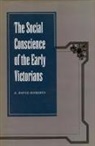 Roberts F, David Roberts, F David Roberts, F. Roberts, F. David Roberts - The Social Conscience of the Early Victorians