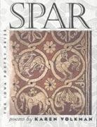 Karen Volkman - Spar: Volume 1