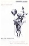 Levinson Brett, Brett Levinson - The Ends of Literature