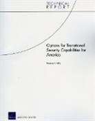 Terrence K Kelly, Terrence K. Kelly, Terrence M Kelly, Terrence M. Kelly - Options for Transitional Security Capabilities for America