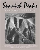 Conger Beasley, Jr. Beasley, Jr. Conger Beasley, Conger Beasley Jr, Jr. Conger Beasley, Barabara Sparks... - Spanish Peaks: Land and Legends