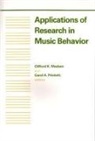 Clifford Madsen, Clifford K. Madsen, Carol Prickett, Carol A. Prickett - Applications of Research in Music Behavior