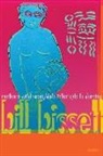 bill bissett, Bill Bissett - Northern Wild Roses / Deth Interrupts Th Dansing