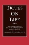 Dreiser, Theodore Dreiser, John McAleer, John J McAleer, John J. McAleer, … - Notes on Life
