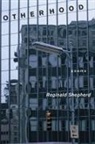 Reginald Shepherd - Otherhood