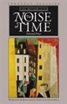 Osip Mandel'Shtam, Osip Mandelstam, Clarence Brown - The Noise of Time: Selected Prose