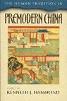 Kenneth J Hammond, Kenneth J. Hammond - The Human Tradition in Premodern China