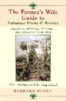 Barbara Doyen, Barbara Hartsock Doyen, Doyen Barbara - The Farmer's Wife Guide To Fabulous Fruits And Berries