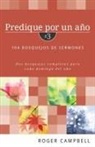Roger Campbell - Predique Por Un Año #3