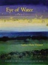 Amber Flora Thomas, Amber Flora Thomas - Eye of Water