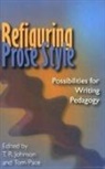 T. R. Johnson, T.R. Johnson, T. R. Johnson, Tom Pace - Refiguring Prose Style