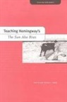 Peter L. Hays - Teaching Hemingway's the Sun Also Rises