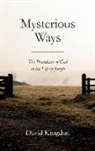 David Kingdon - Mysterious Ways: The Providence of God in Life of Joseph