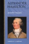 Lawrence S Kaplan, Lawrence S. Kaplan - Alexander Hamilton