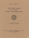 Elizabeth J. Walters - Attic Grave Reliefs That Represent Women in the Dress of Isis