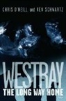 Ken Schwartz, Chris ONeill, Chris O'Neill, Ken Schwartz - Westray