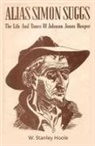 W. Stanley Hoole, William Stanley Hoole - Alias Simon Suggs: The Life and Times of Johnson Jones Hooper