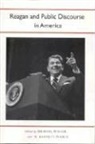 W. Barnett Pearce, Michael Weiler - Reagan and Public Discourse in America