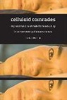 Song Hwee Lim - Celluloid Comrades